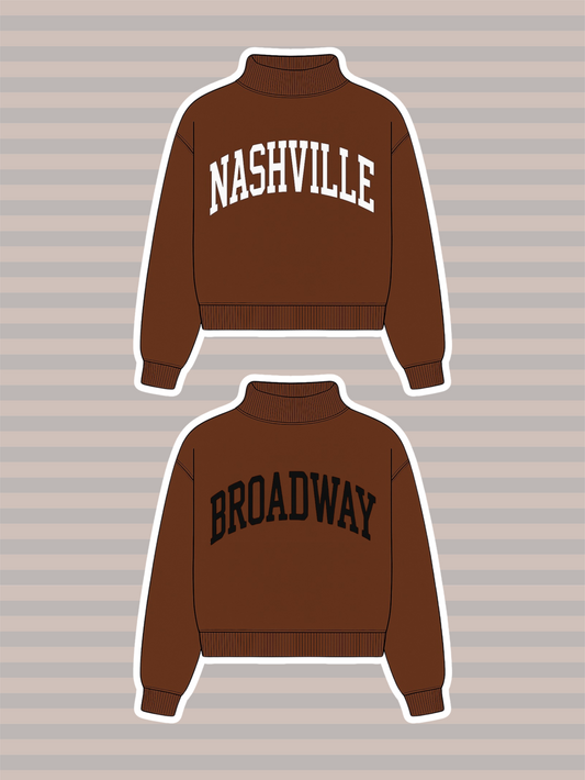 PREORDER: Nashville/Broadway Reversible Mock Neck Sweatshirt