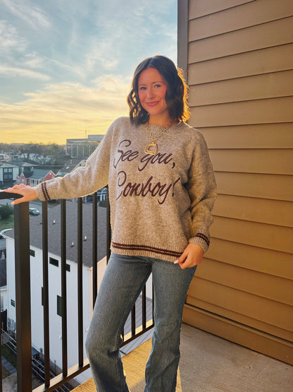 See You Cowboy Sweater