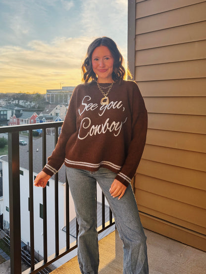 See You Cowboy Sweater
