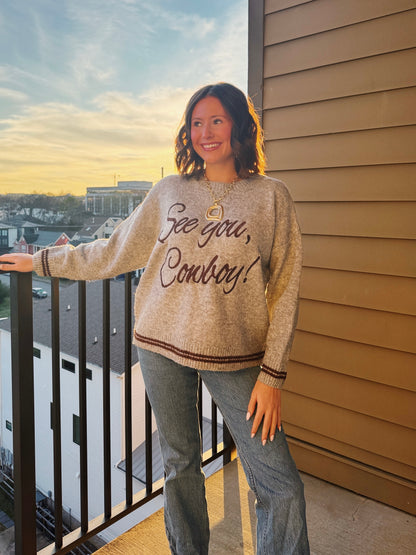 See You Cowboy Sweater