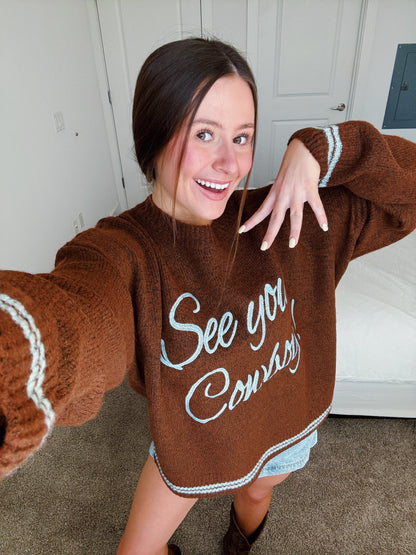 See You Cowboy Sweater