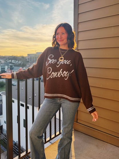 See You Cowboy Sweater