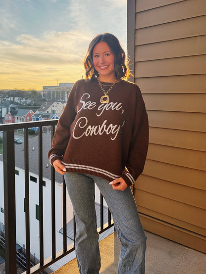 See You Cowboy Sweater