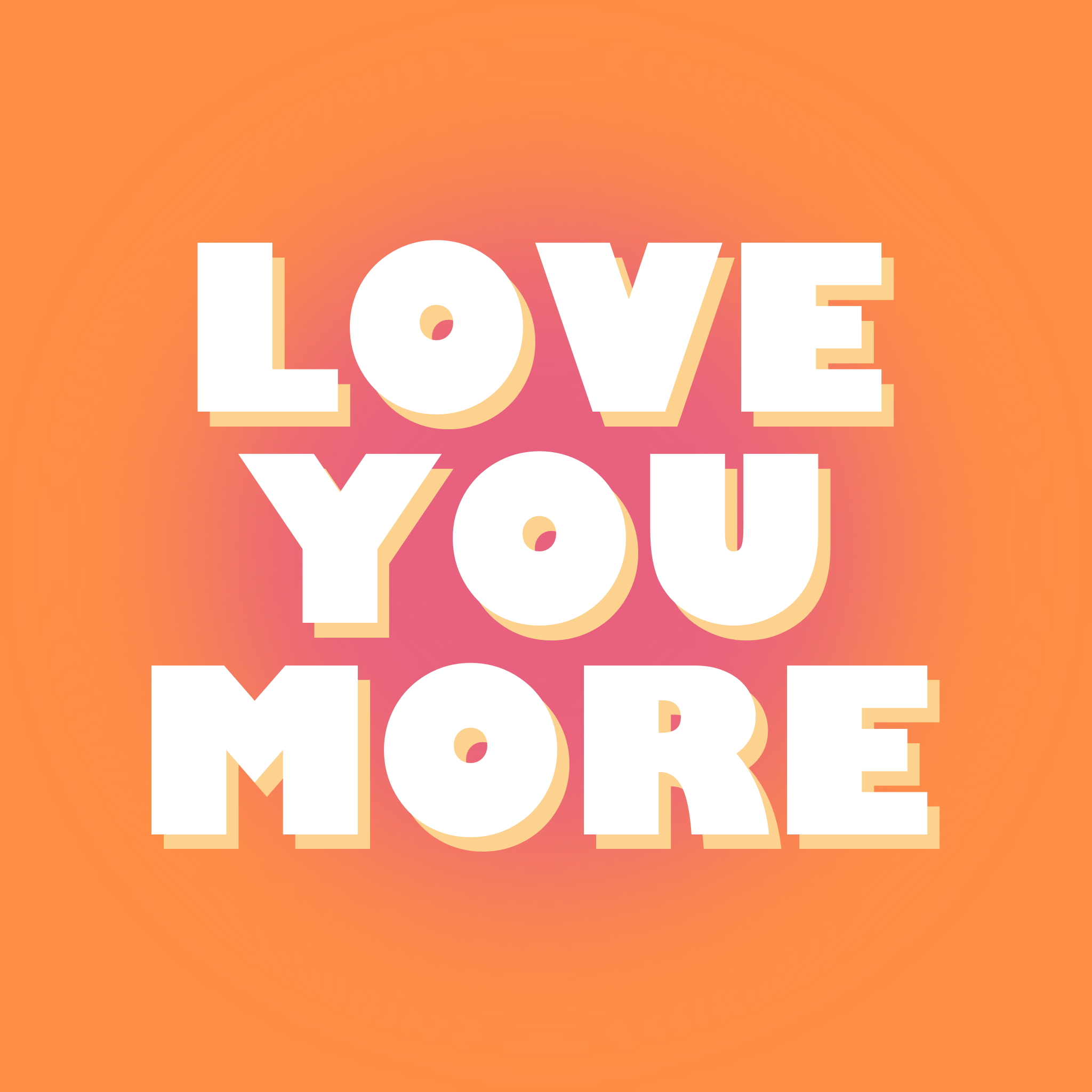 Love You More – loveyoumore